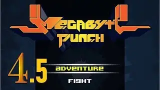 Megabyte Punch Walkthrough PART 4.5 (PC) No Commentary 2D Fighting Action Platformer