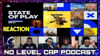 No Level Cap REACTS: Playstation State of Play September 24, 2025