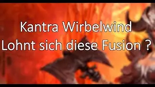Raid: Shadow Legends - Neue Fusion Kantra Wirbelwind - Lohnt Sie sich ?