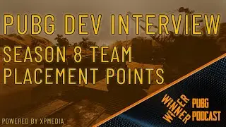 PUBG Dev Interview - Season 8 Team Placement Points