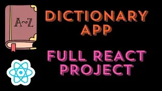 Learn to make a Dictionary app in React | Full Tutorial