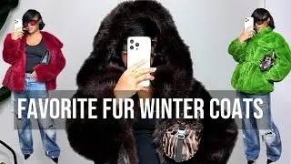 5 Of My Favorite Winter Coats | Must Have Winter Coats | Fur Coat Haul | Winter Outerwear