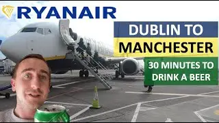 Ryanair Dublin to Manchester: Enough time for an inflight beer?