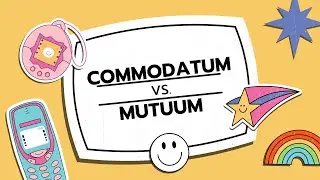 COMMODATUM & MUTUUM DISTINGUISHED (2021)