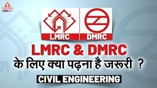 LMRC JE | DMRC Vacancy 2019 | Full Syllabus Analysis | Civil Engineering