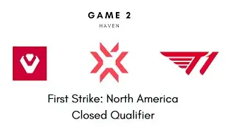 Valorant First Strike Closed Qualifiers Quarterfinals | Sentinels vs T1 Game 2 (FULL GAME)