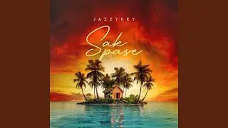 Sak pase - JazzyKey, Paska