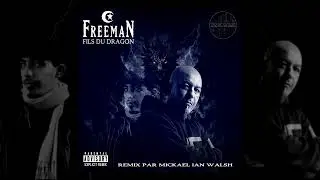 FREEMAN - Fils du dragon [Remix par MICKAEL IAN WALSH] @freeman6071 #rap #freeman #iam #marseille