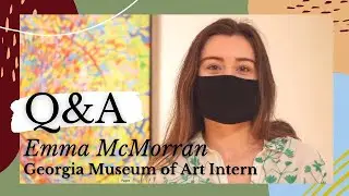 an interview with Emma McMorran (museum of art intern)