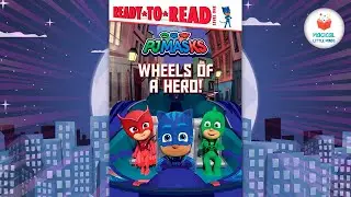 PJ Masks: Wheels of a Hero | Kids Book Read Aloud Story 📚