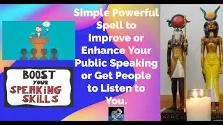 Simple Powerful Spell to Improve or Enhance Your Public Speaking or Get People to Listen to You.