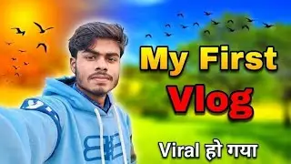 My first vlog like 🙏 Jai Shri Ram 