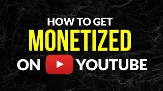 How To Monetize Your YouTube Videos In 2022