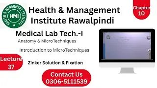 AHS||Anatomy & Micro Techniques||Introduction to Microtechnique||Zinker Solution and Fixation