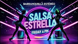 🔥🎶El Programa Salsero Más Legendario de Barranquilla – 41 Años de Salsa Estrella🔥🎶