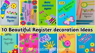 10 Handmade Register decoration ideas / Attendance Register decoration ideas/ Cover page decoration