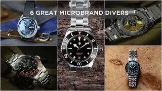 6 Great Microbrand Watches | Divers