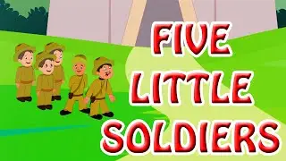 Five Little Soldiers | Nursery Rhymes For Children In English
