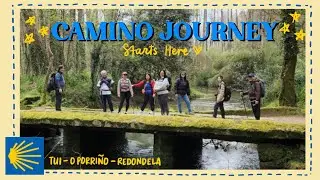 Tui &rarr; O Porri&ntilde;o &rarr; Redondela | Camino Part 1 🇵🇹❤️