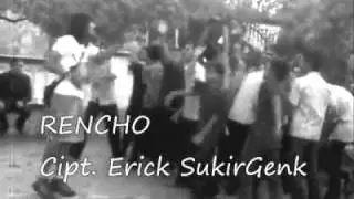 SukirGenk - Rencho