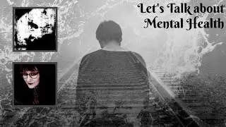 Mental Health Livestream with special guest The Witchy Goth