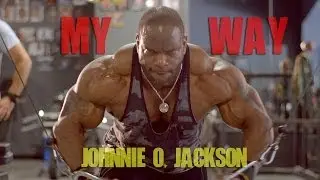 Johnnie O. Jackson: My Way NEW SERIES TRAILER