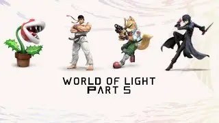 Super Smash Bros Ultimate for Switch 2: World of Light Part 5
