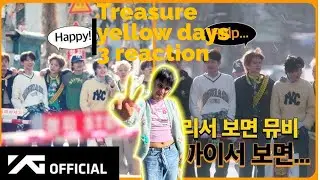 Treasure Yellow Days Ep 3 &ldquo;Yellow M/V&rdquo; bts Reaction!