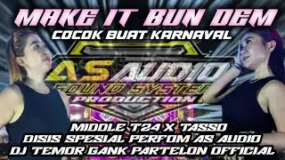 DJ_MAKE_IT_BUN_DEM_MIDDLE_ANTEP_T24_X_TASSO_‼️‼️_TEMOR GANK PARTELON OFFICIAL❗