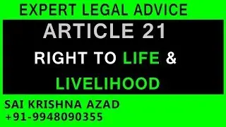 Article 21 Right To Life & Livelihood | Law In Telugu