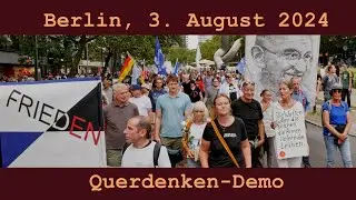 Querdenken-Demo in Berlin am 03.08.2024, kompletter Demozug