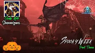 Conquering Club Ark - 👻Halloween Special👻 - Spooky Halloween Week: Part Three