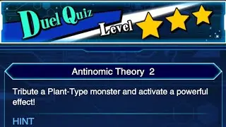 Antinomic Theory 2 : Duel Quiz Level 3 in Yu-Gi-Oh! Duel Links