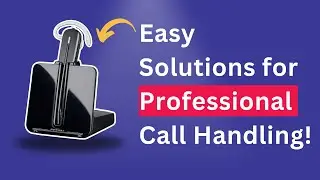 No EHS? Answer Calls Seamlessly with Plantronics CS540!