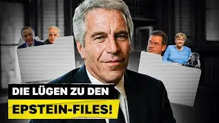 Die L&uuml;gen zu den Epstein-Akten!