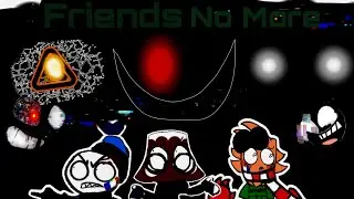 Friends No More(Act Gone Wrong Cover)