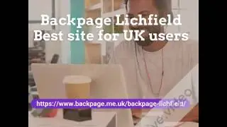 Backpage Lichfield | Best site for UK users