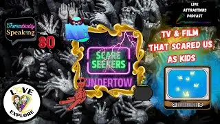 Scare Seekers Undertow | Scary Kids TV & Film | Themeatically Speaking #80