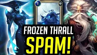 Frozen Thrall Spam [Zilean / Lissandra] One of my Favorite Fun Decks! - Legends of Runeterra 2021