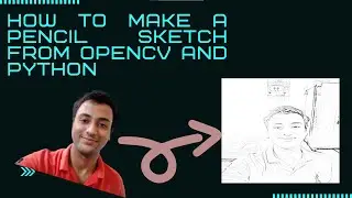 How to make a Pencil Sketch from OpenCV and Python || Hindi