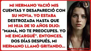 Mi hermano vació mis cuentas y desapareció con su novia. Yo estaba destrozada hasta que mi hija...