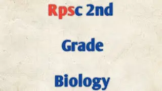 Rpsc 2nd grade science biology topics