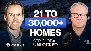 From 21 Homes to 35,000+: How Brian Egan Built Evolve into a Profitable STR Business