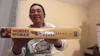WONDER WOMAN OMNIBUS BY GEORGE PEREZ AND PHIL JIMENEZ UNBOXING