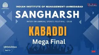 Day-3 Mega Final Kabaddi ( Inter IIM Sports festival )  iim Ahmedabad Gujarat