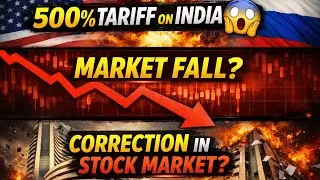 ✅ Why Indian Market Is in Correction Mode? 📉 | Trump 500% Tariff Impact | ಕನ್ನಡ