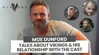 Moe Dunford talks about Vikings, Aethelwulf and his relationship with the cast