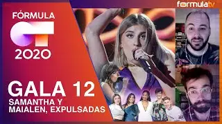 OT 2020 Gala 12: La gran injusticia de Samantha, ¿merecía llegar la final? REACCIÓN - Fórmula OT