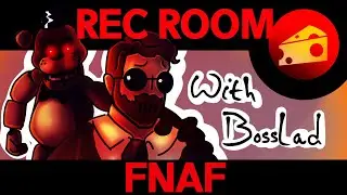 REC ROOM w/BossLad | FREAKY FNAF LORE?!
