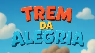 🚂 Trem da Alegria [CLIPE] | Música Infantil – TumTum Kids 🎶✨